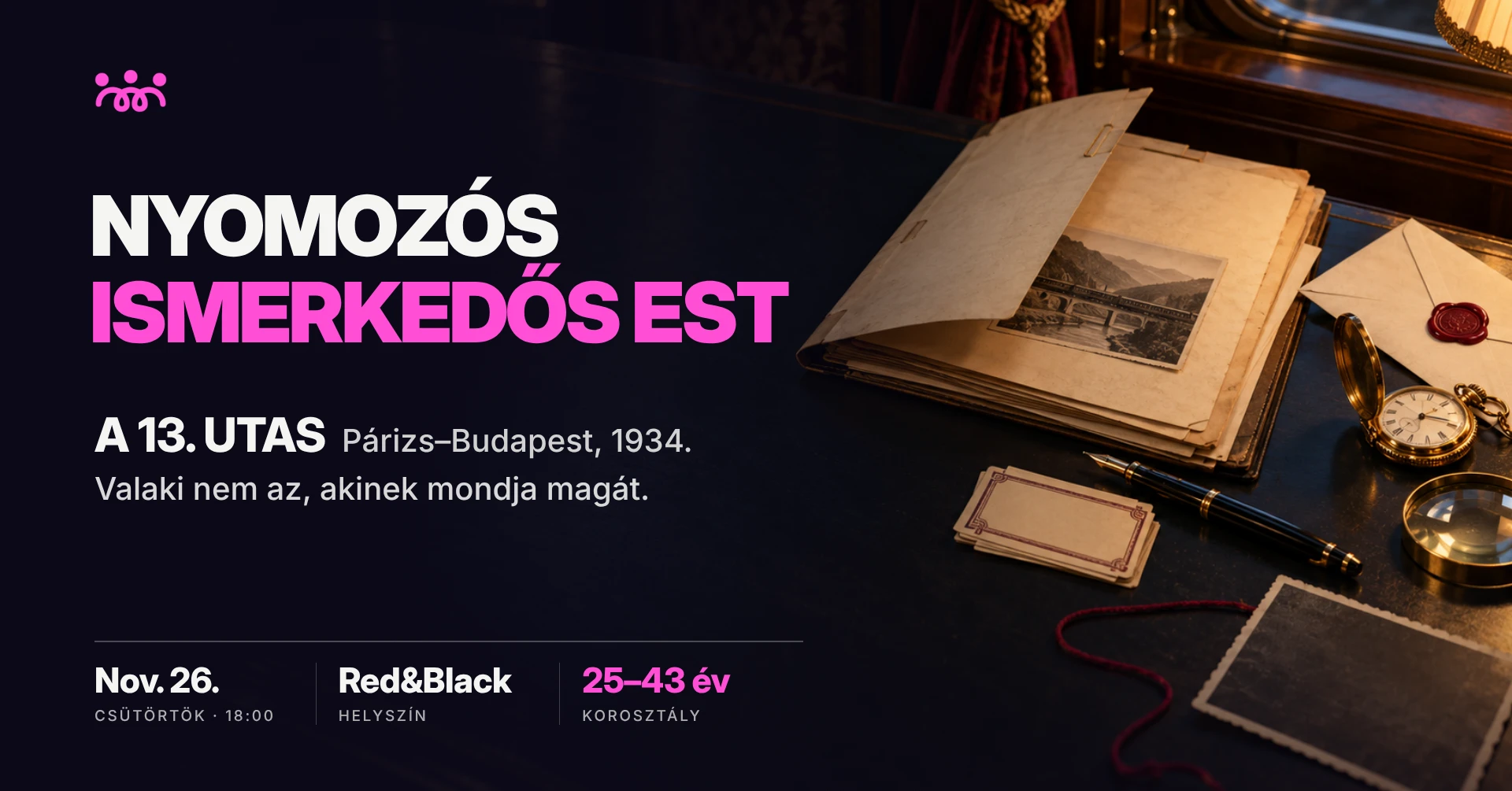 A 13. utas | Nyomozós ismerkedős est 25-45 éves kor