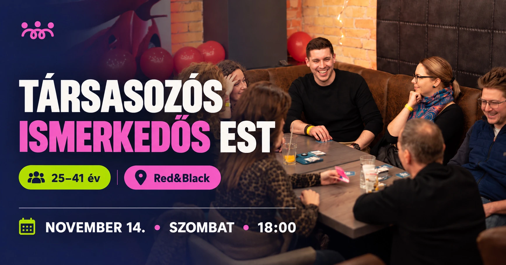 Just Vibe & Társasozós ismerkedős est | 25–41 év